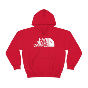 "Have Never Camped" Hooded Sweatshirt