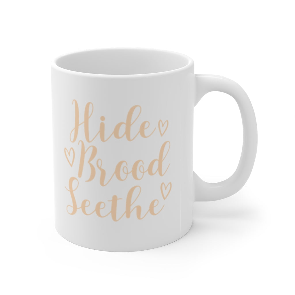 Hide Brood Seethe Cheugy Mug