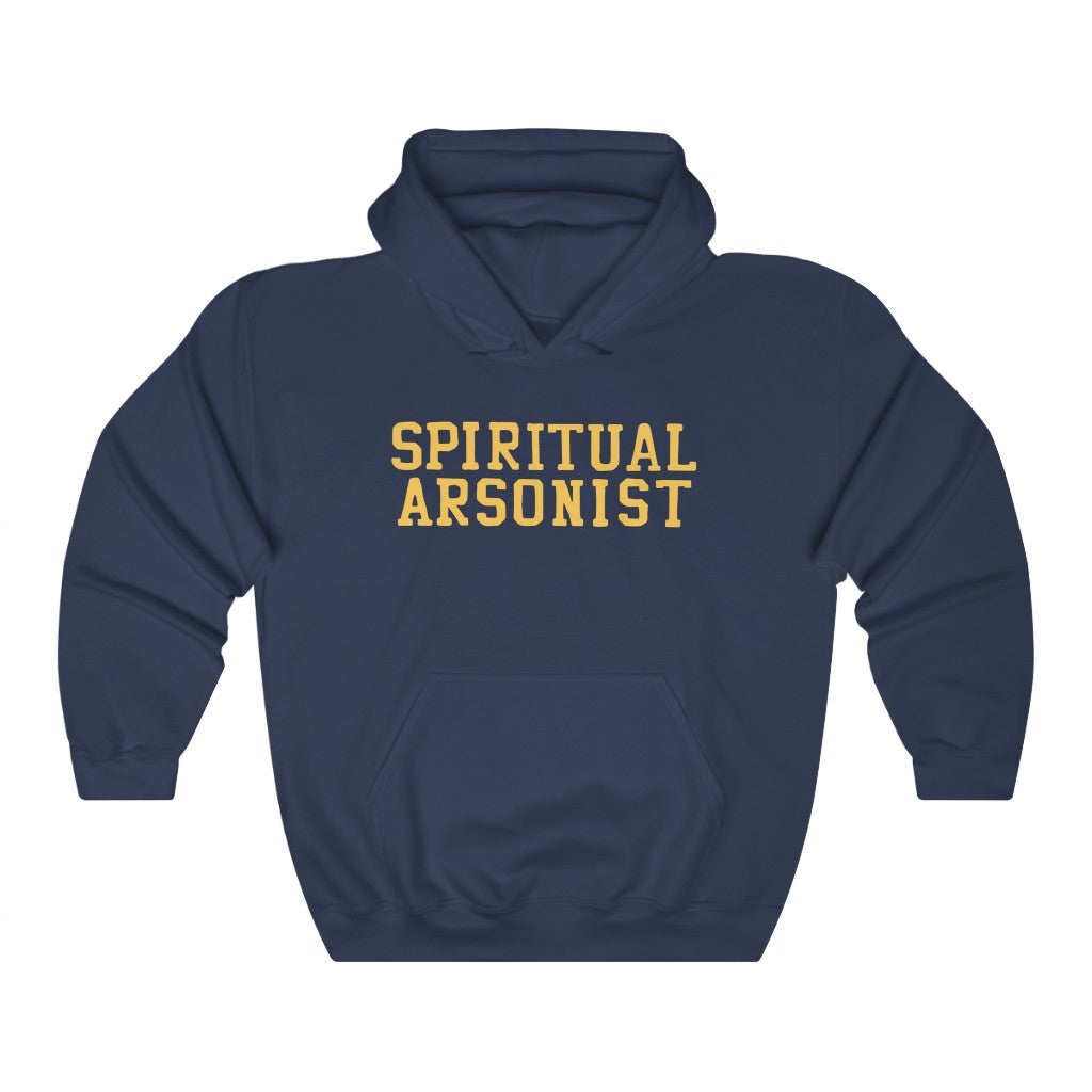 Spiritual Arsonist Unisex Hooded Sweatshirt