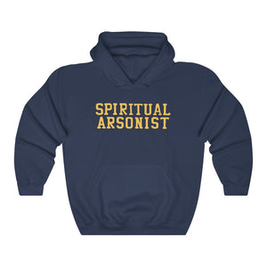 Spiritual Arsonist Unisex Hooded Sweatshirt