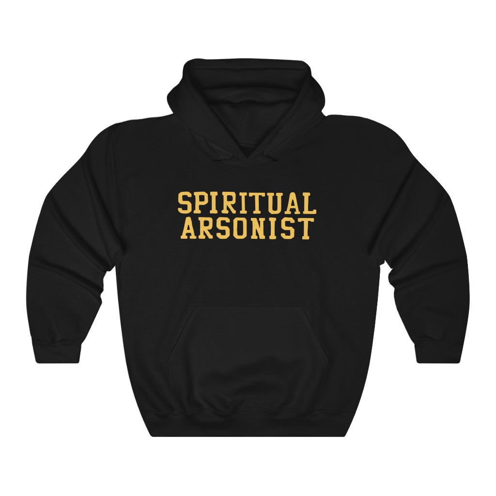 Spiritual Arsonist Unisex Hooded Sweatshirt